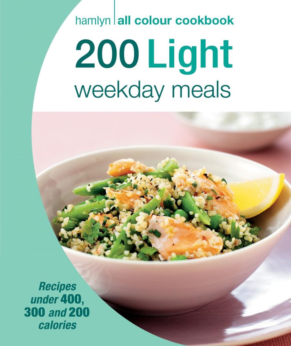 Big bigCover of Hamlyn All Colour Cookery: 200 Light Weekday Meals