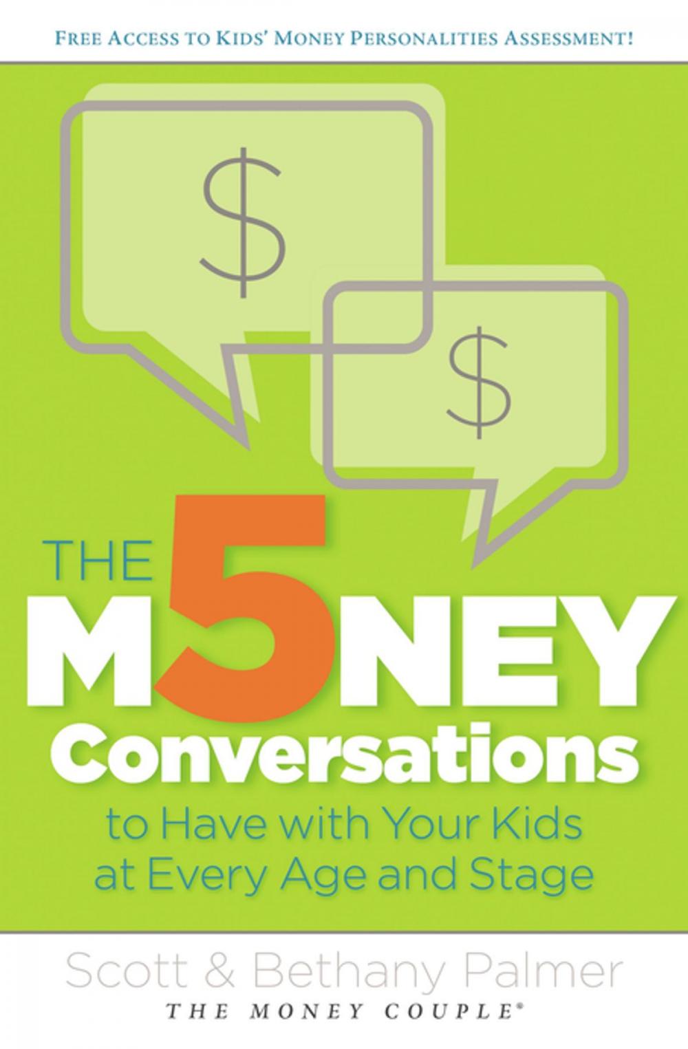 Big bigCover of The 5 Money Conversations to Have with Your Kids at Every Age and Stage