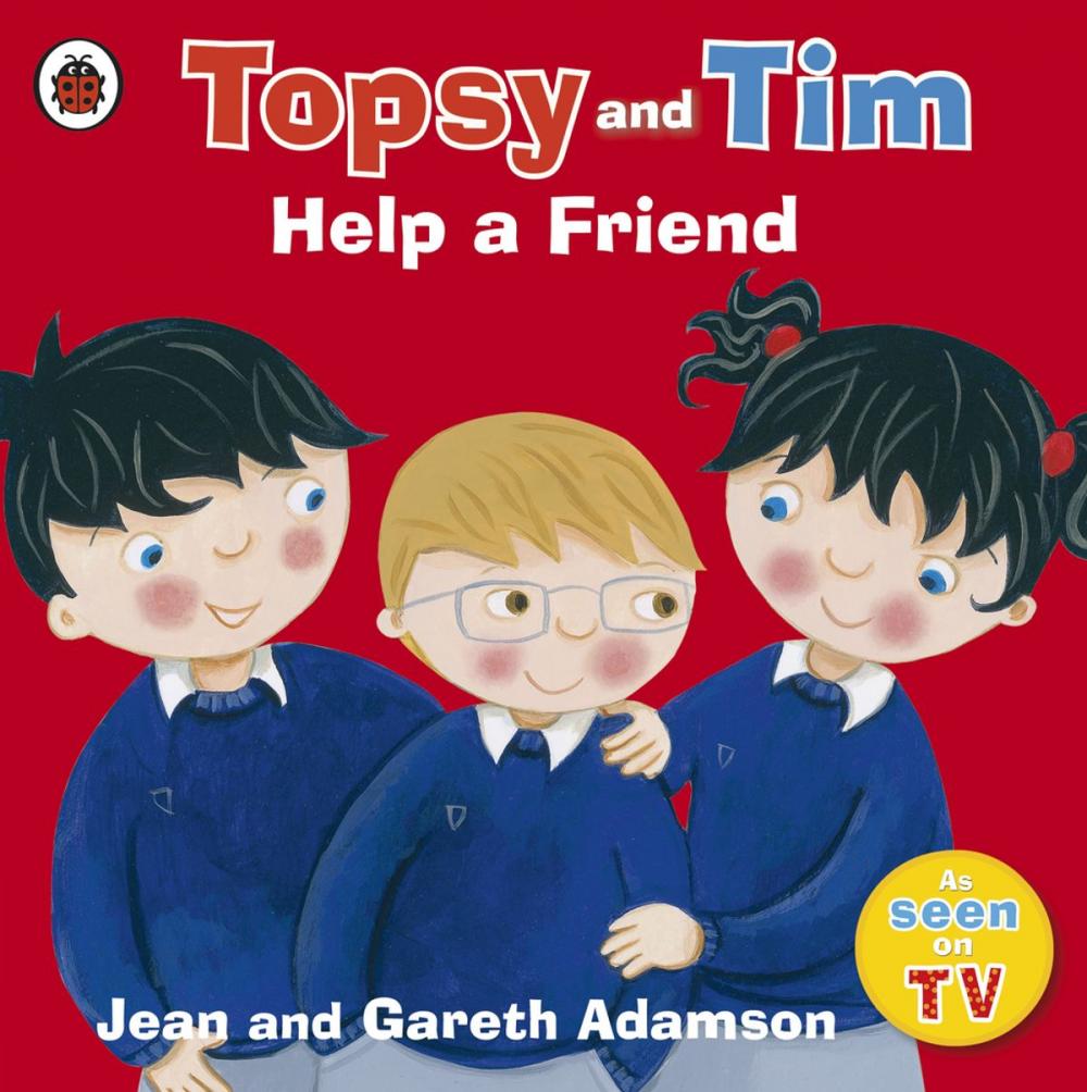 Big bigCover of Topsy and Tim: Help a Friend