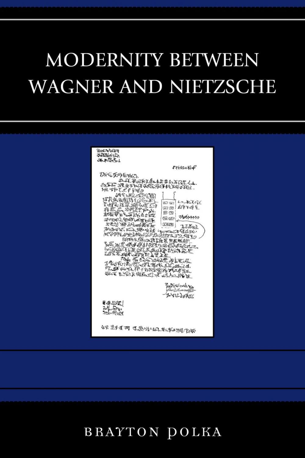 Big bigCover of Modernity between Wagner and Nietzsche