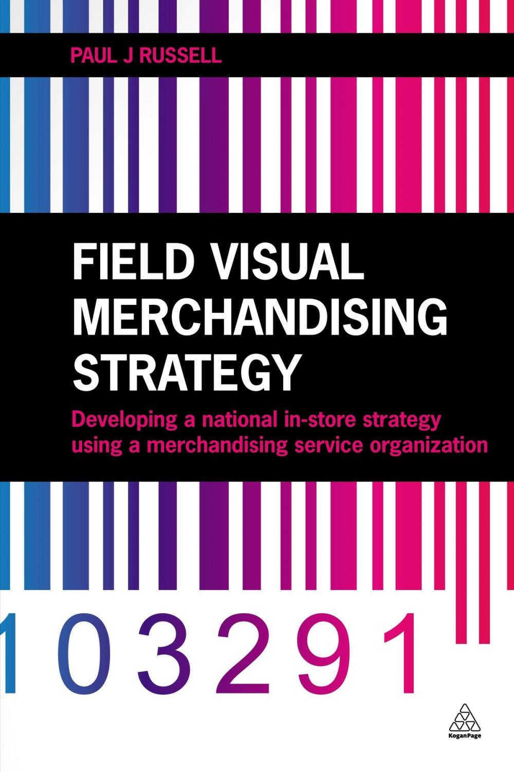 Big bigCover of Field Visual Merchandising Strategy