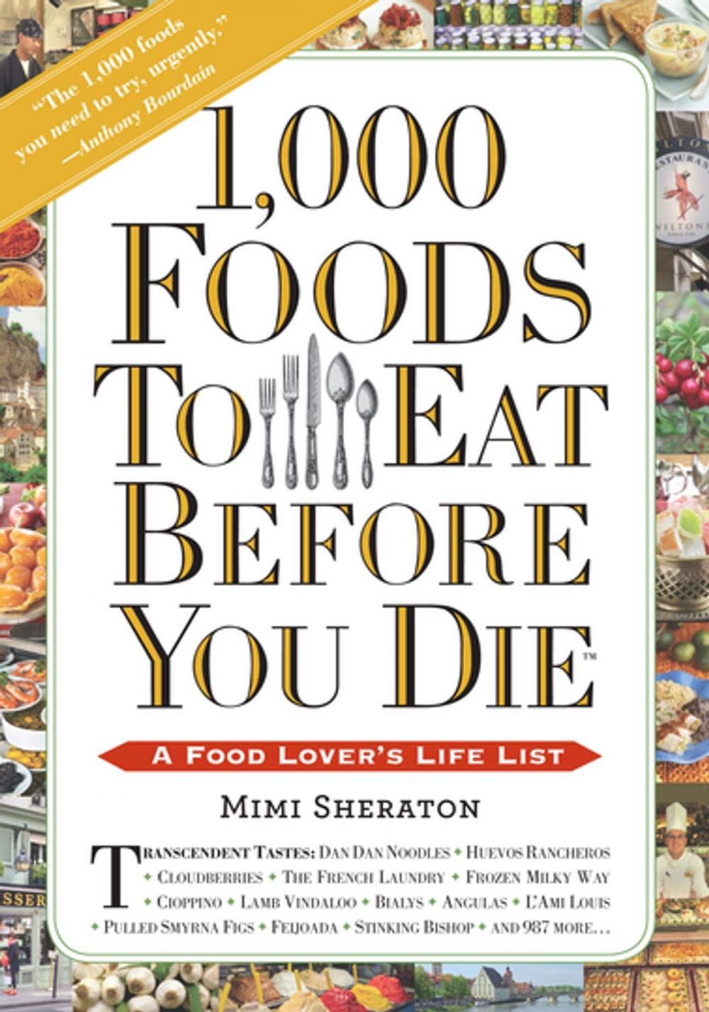 Big bigCover of 1,000 Foods To Eat Before You Die