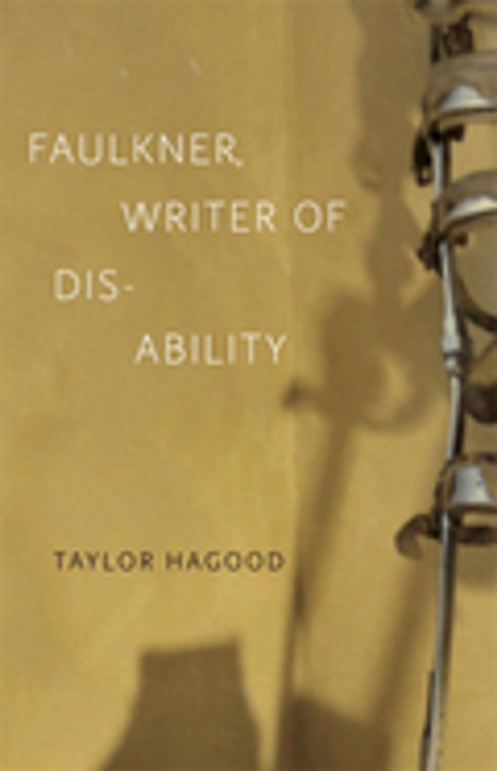 Big bigCover of Faulkner, Writer of Disability