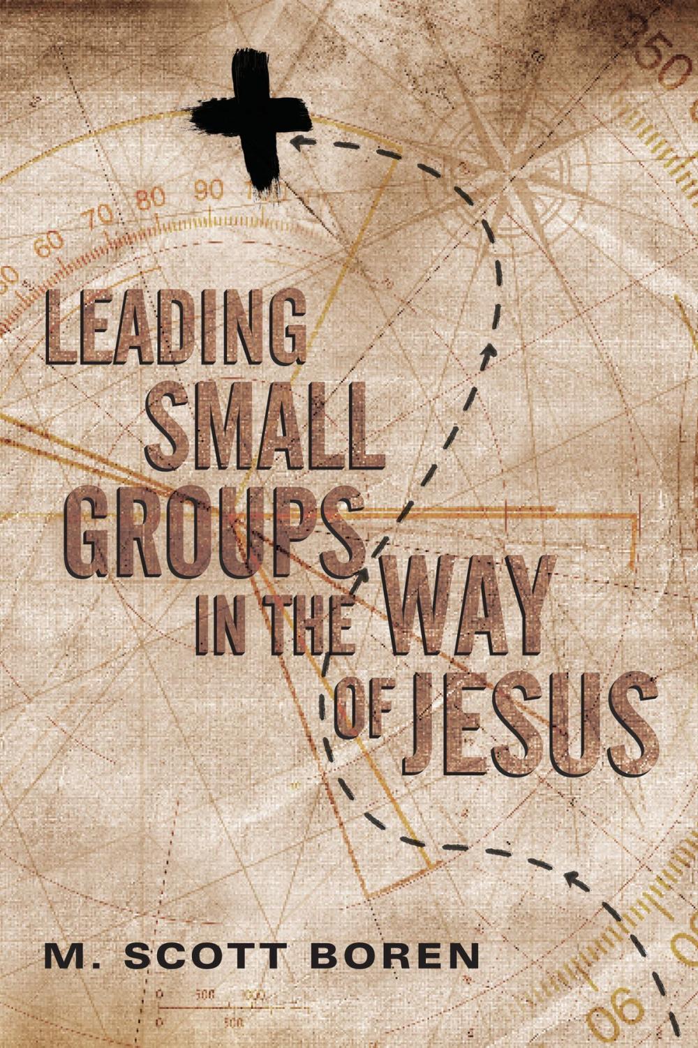 Big bigCover of Leading Small Groups in the Way of Jesus