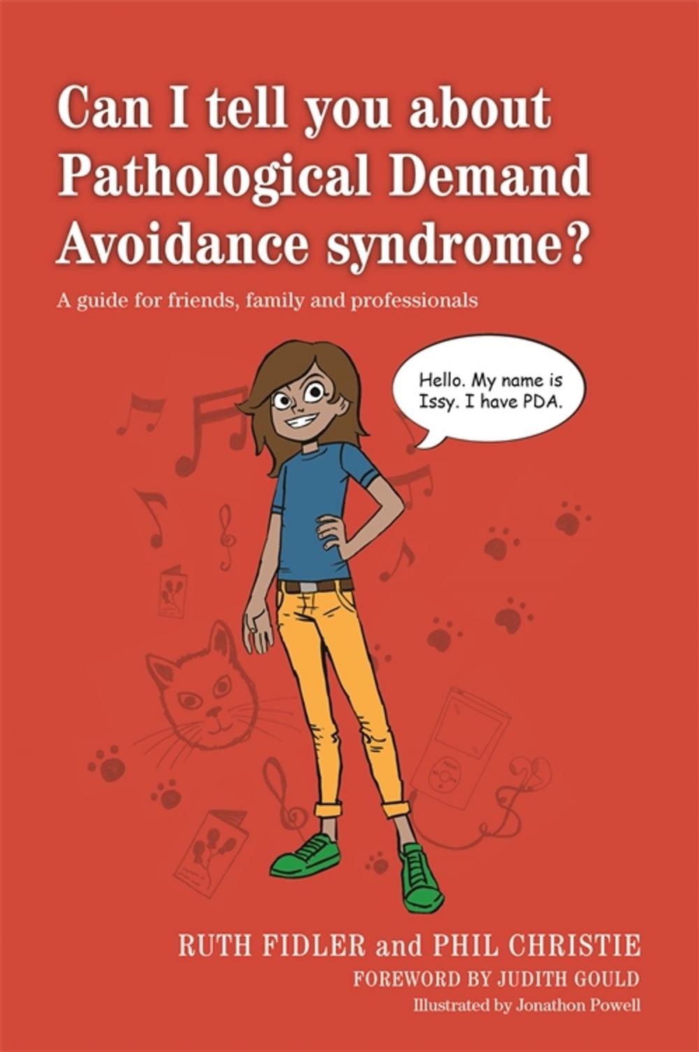 Big bigCover of Can I tell you about Pathological Demand Avoidance syndrome?