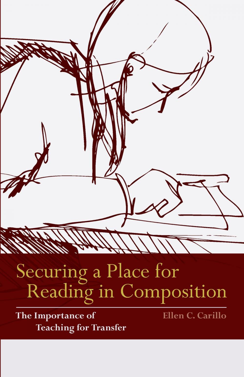 Big bigCover of Securing a Place for Reading in Composition