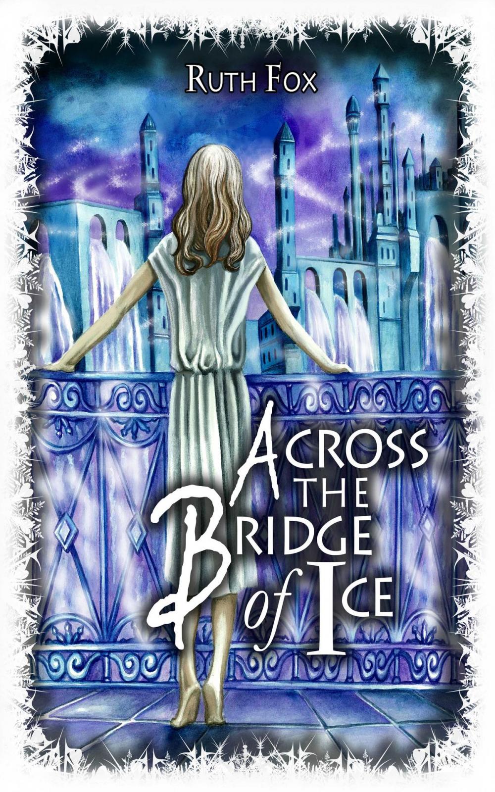 Big bigCover of Across the Bridge of Ice