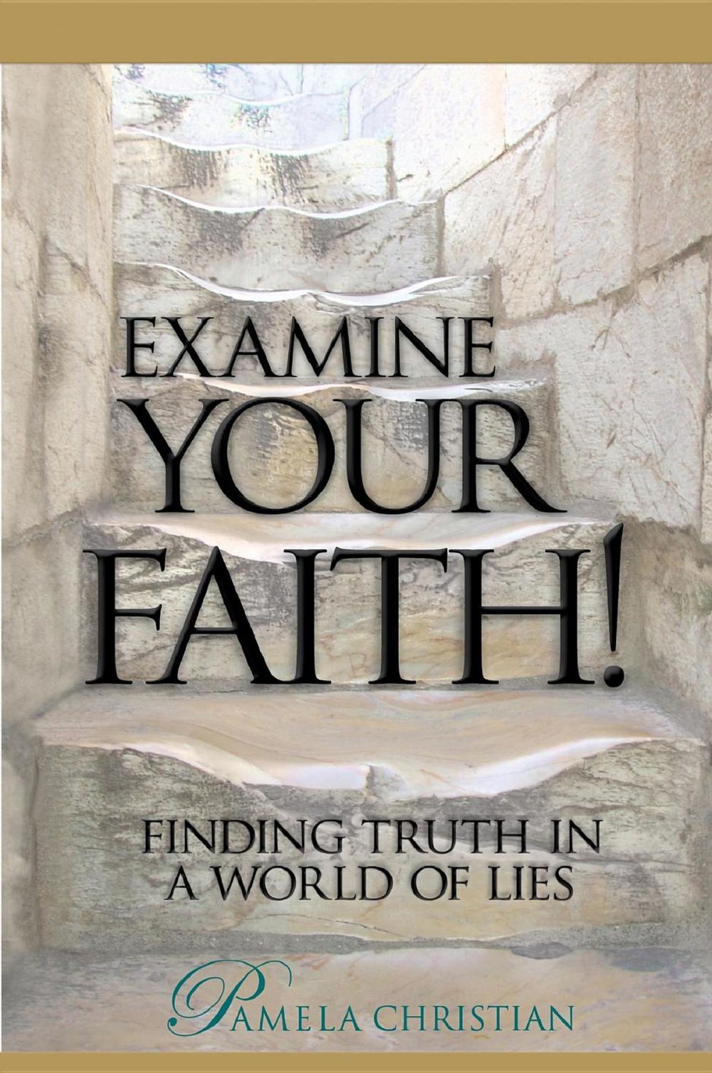 Big bigCover of Examine Your Faith!