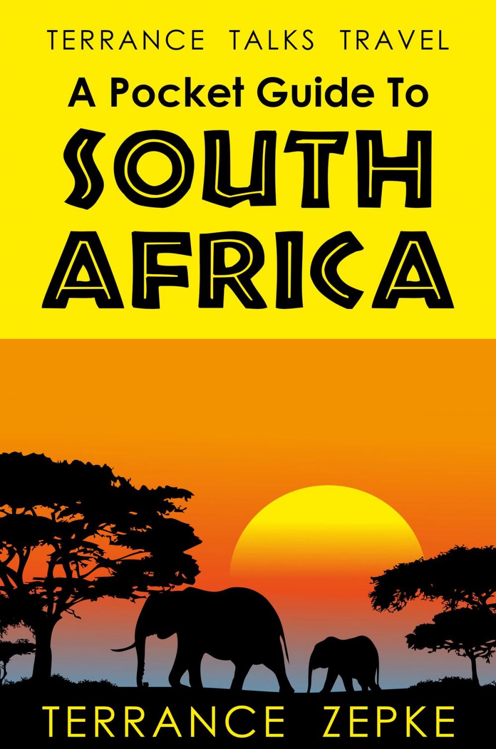 Big bigCover of Terrance Talks Travel: A Pocket Guide To South Africa