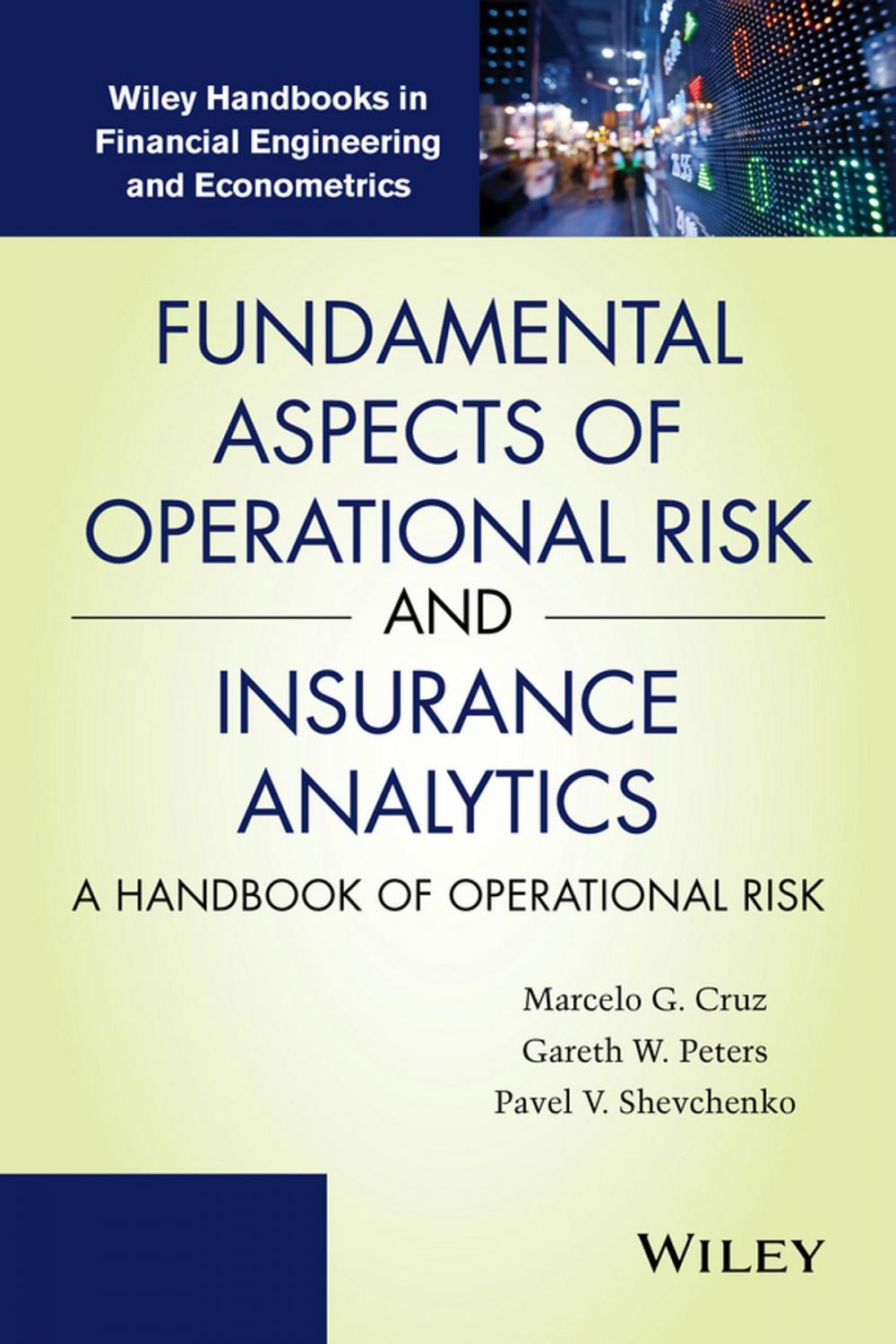 Big bigCover of Fundamental Aspects of Operational Risk and Insurance Analytics