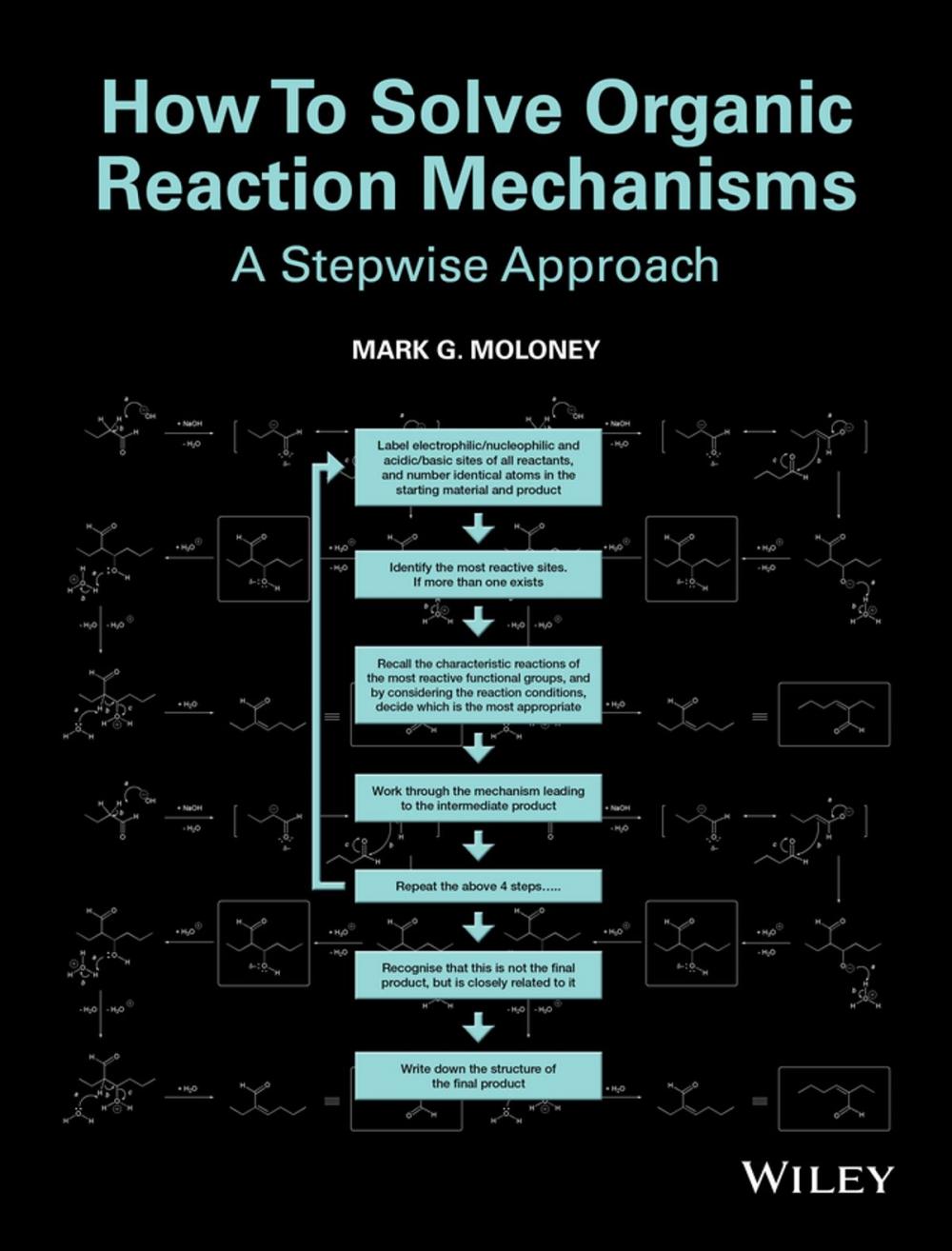 Big bigCover of How To Solve Organic Reaction Mechanisms