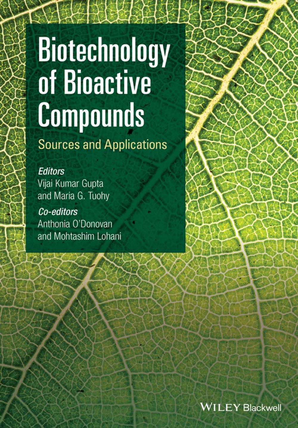 Big bigCover of Biotechnology of Bioactive Compounds