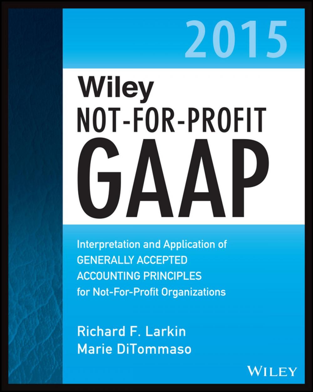 Big bigCover of Wiley Not-for-Profit GAAP 2015