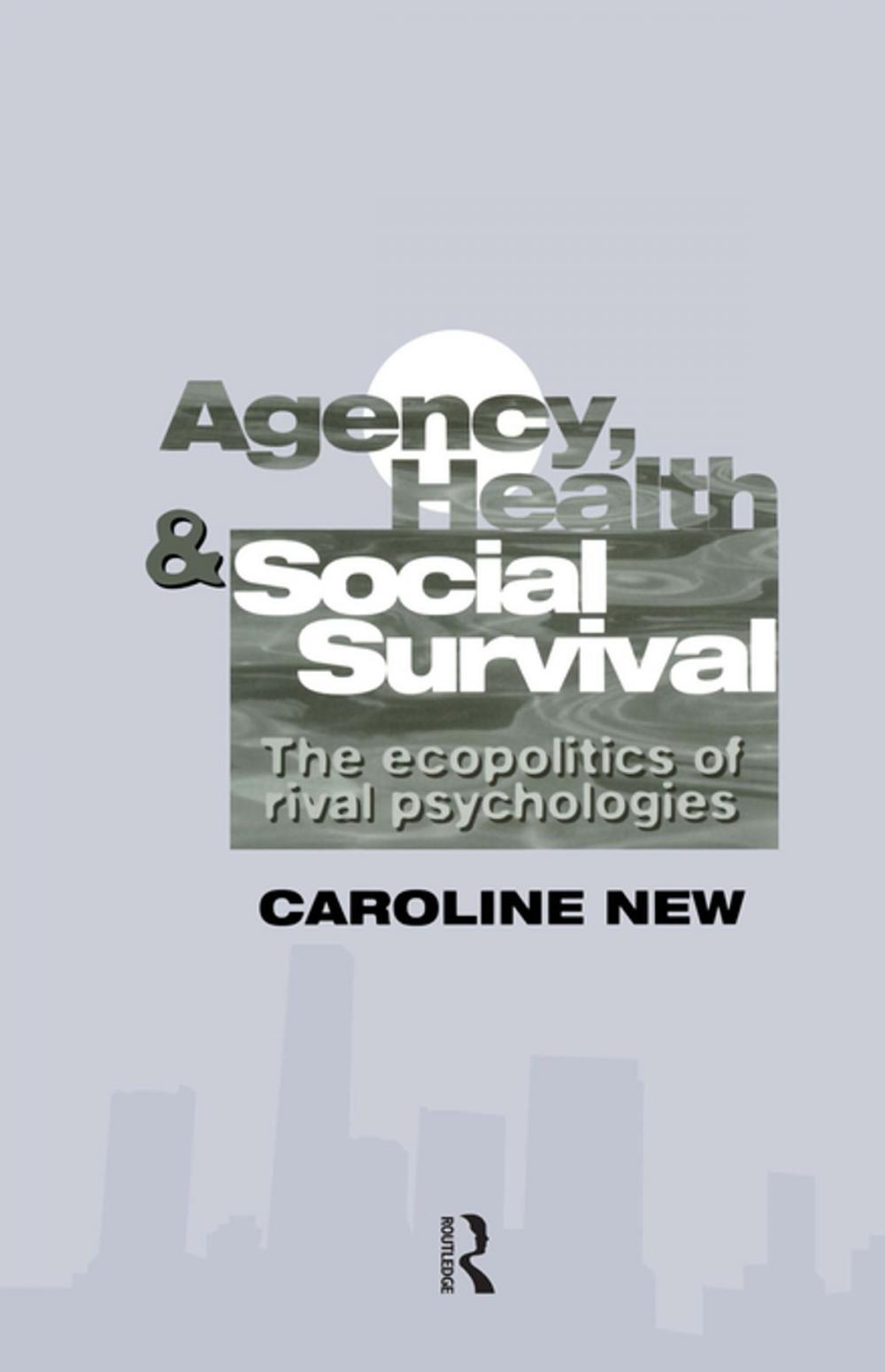 Big bigCover of Agency, Health And Social Survival