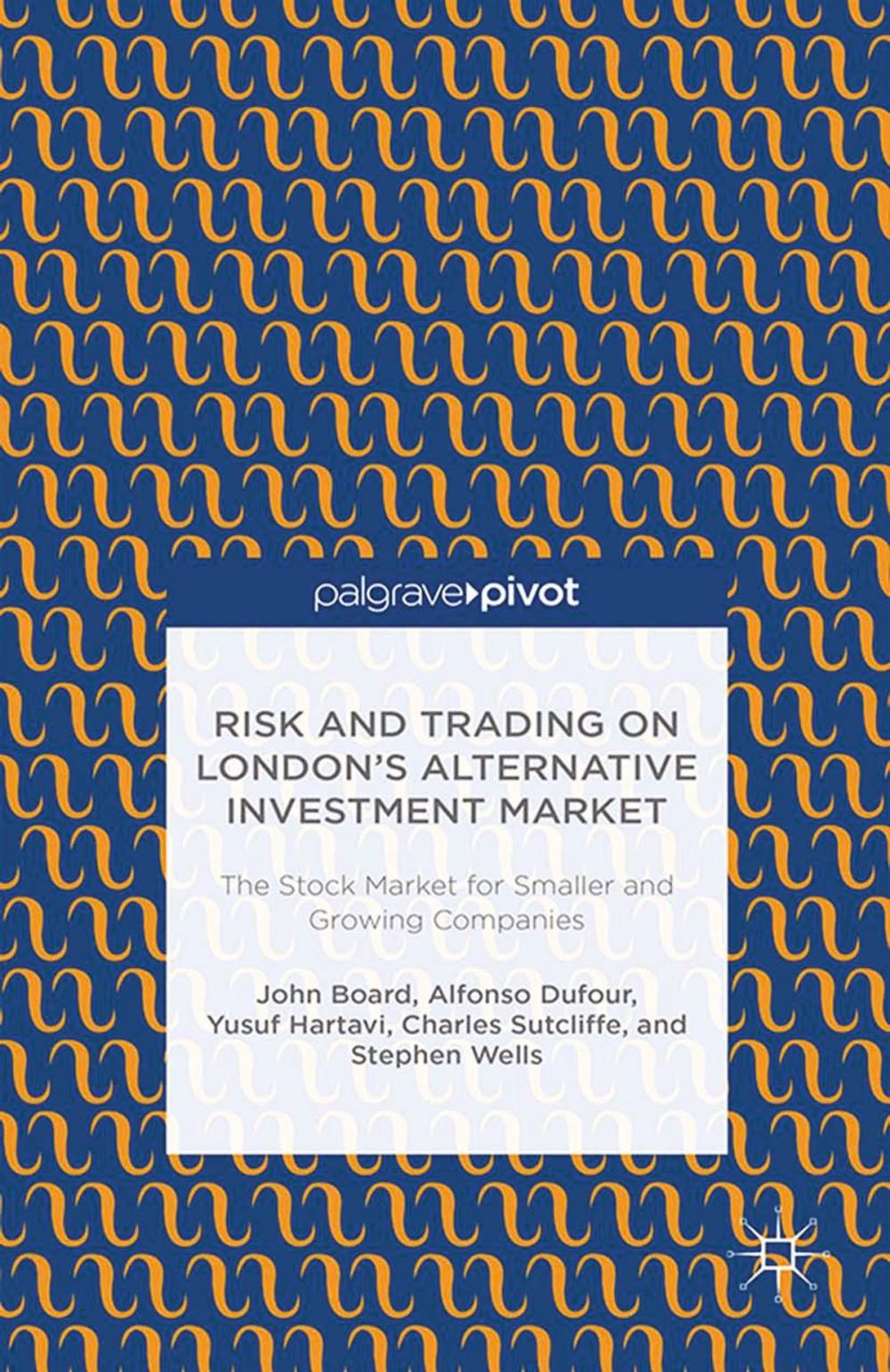 Big bigCover of Risk and Trading on London's Alternative Investment Market