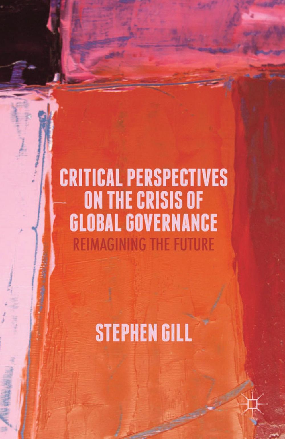 Big bigCover of Critical Perspectives on the Crisis of Global Governance