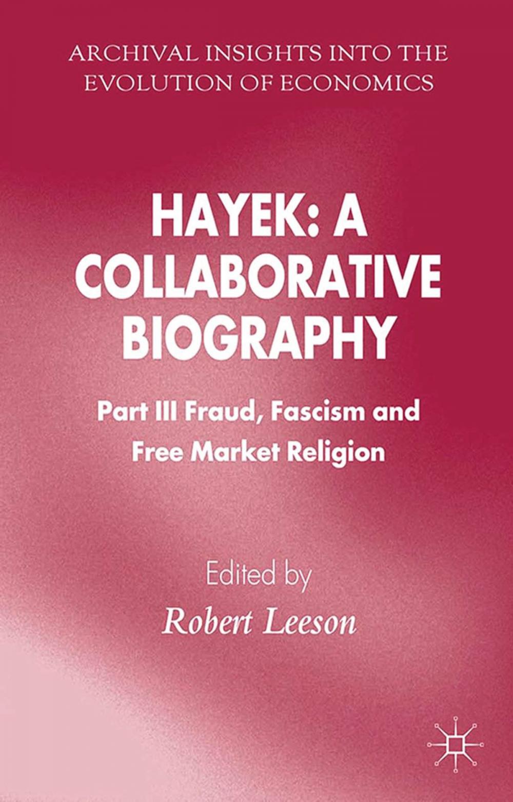 Big bigCover of Hayek: A Collaborative Biography