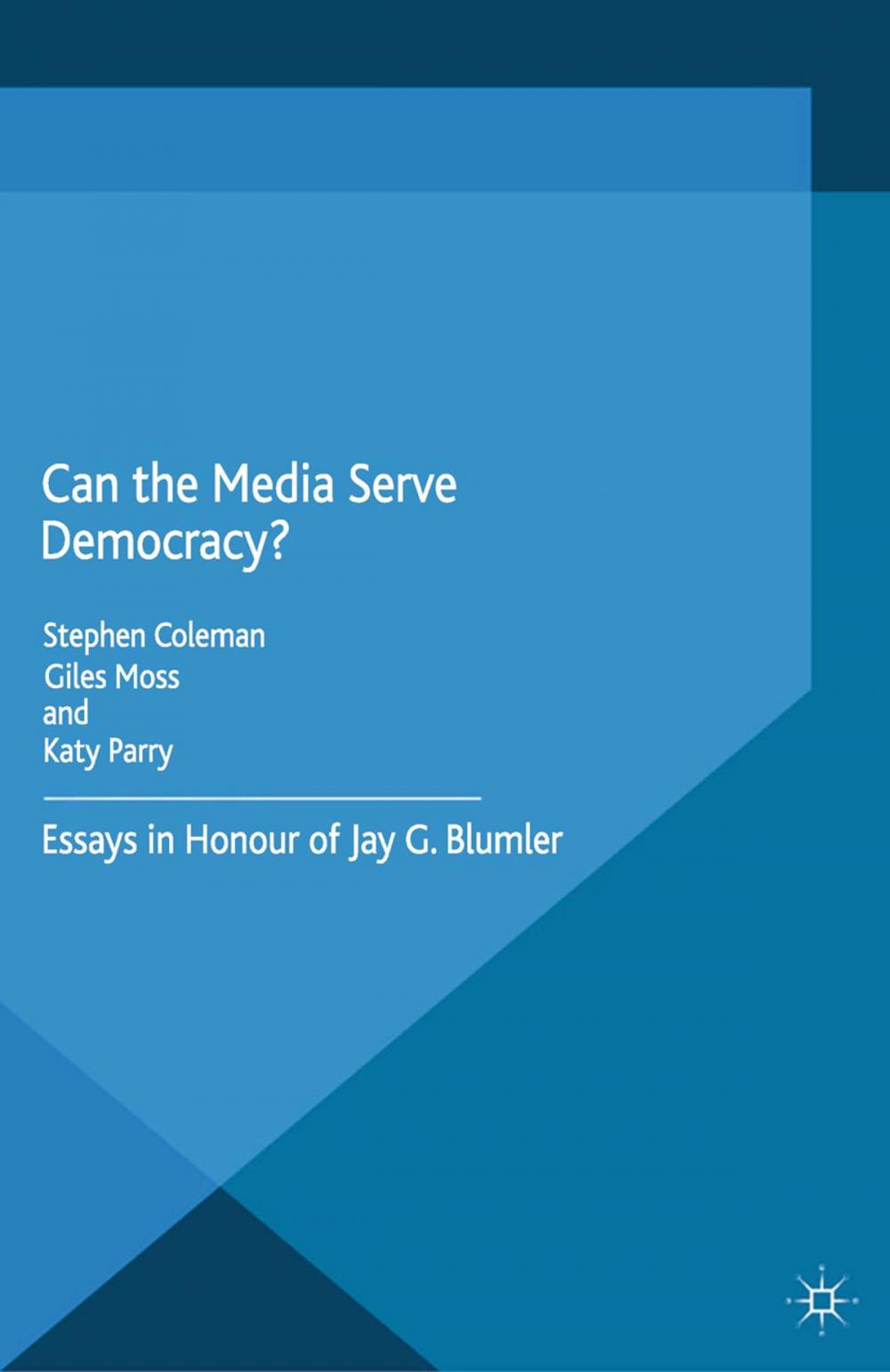 Big bigCover of Can the Media Serve Democracy?