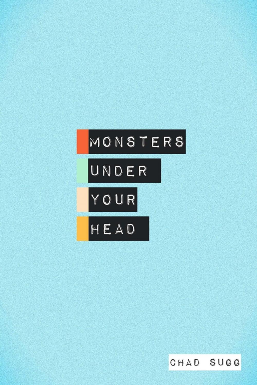 Big bigCover of Monsters Under Your Head