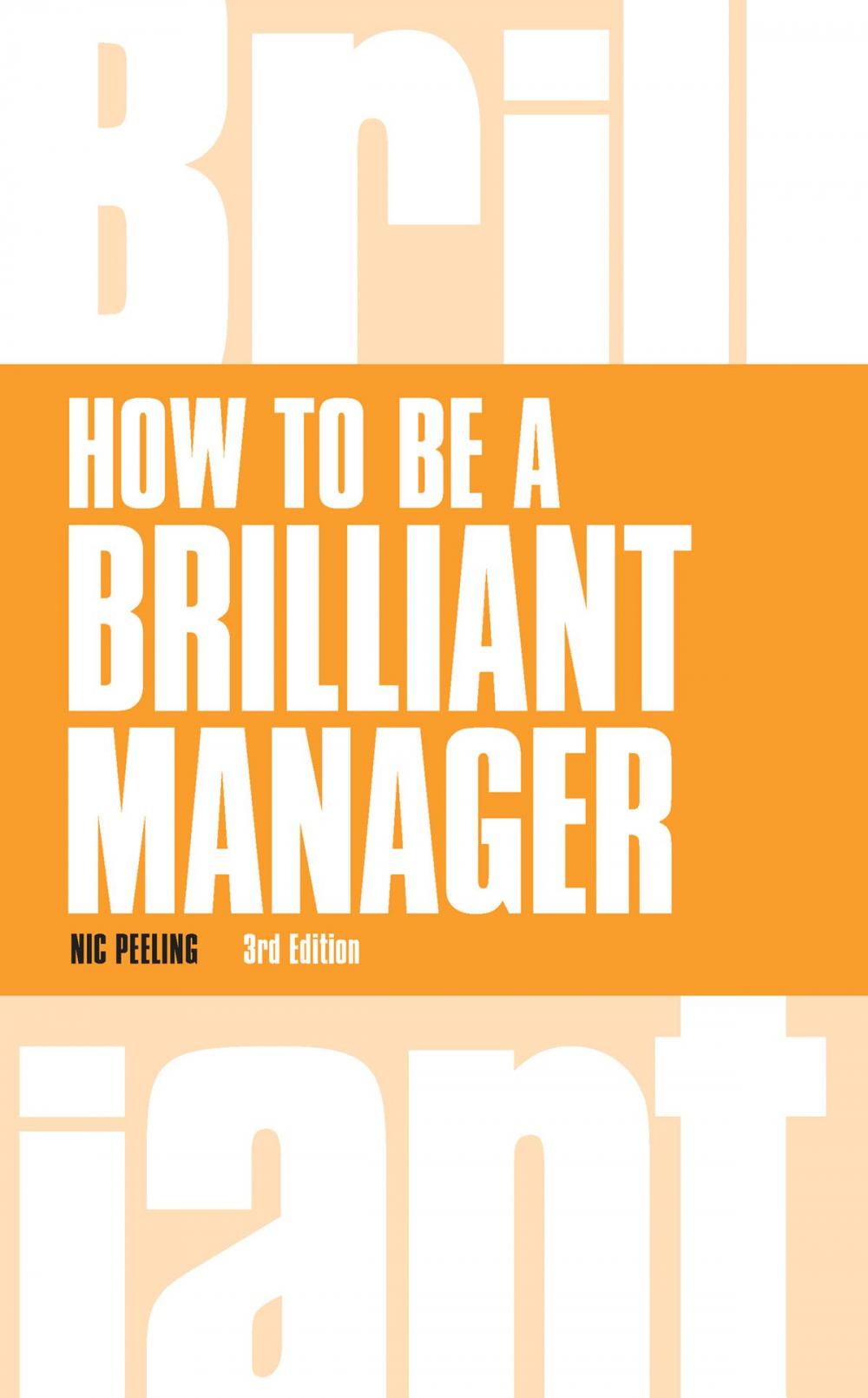 Big bigCover of How to be a Brilliant Manager