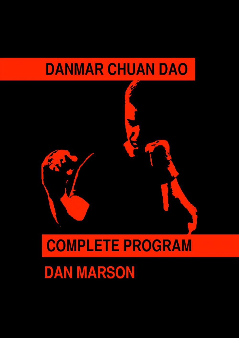 Big bigCover of Danmar Chuan Dao: Complete Program