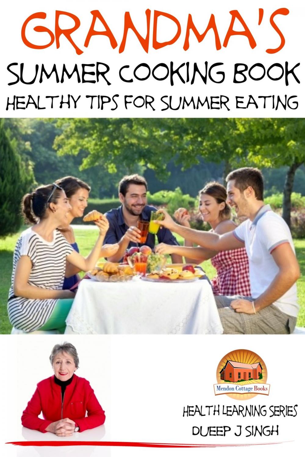 Big bigCover of Grandma's Summer Cooking Book: Healthy Tips for Summer Eating