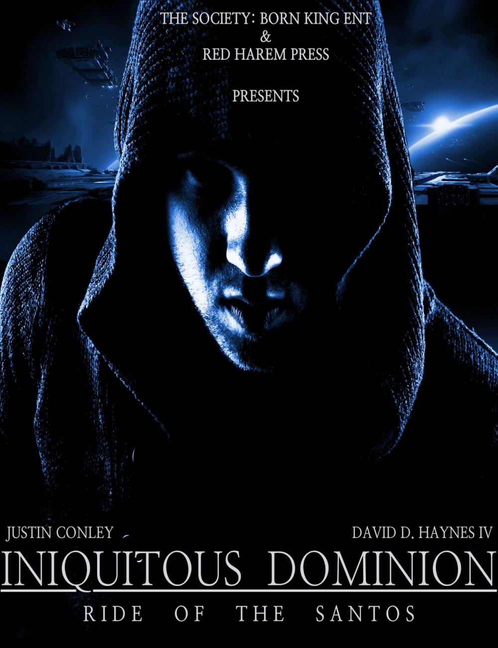 Big bigCover of Iniquitous Dominion: Ride of the Santos