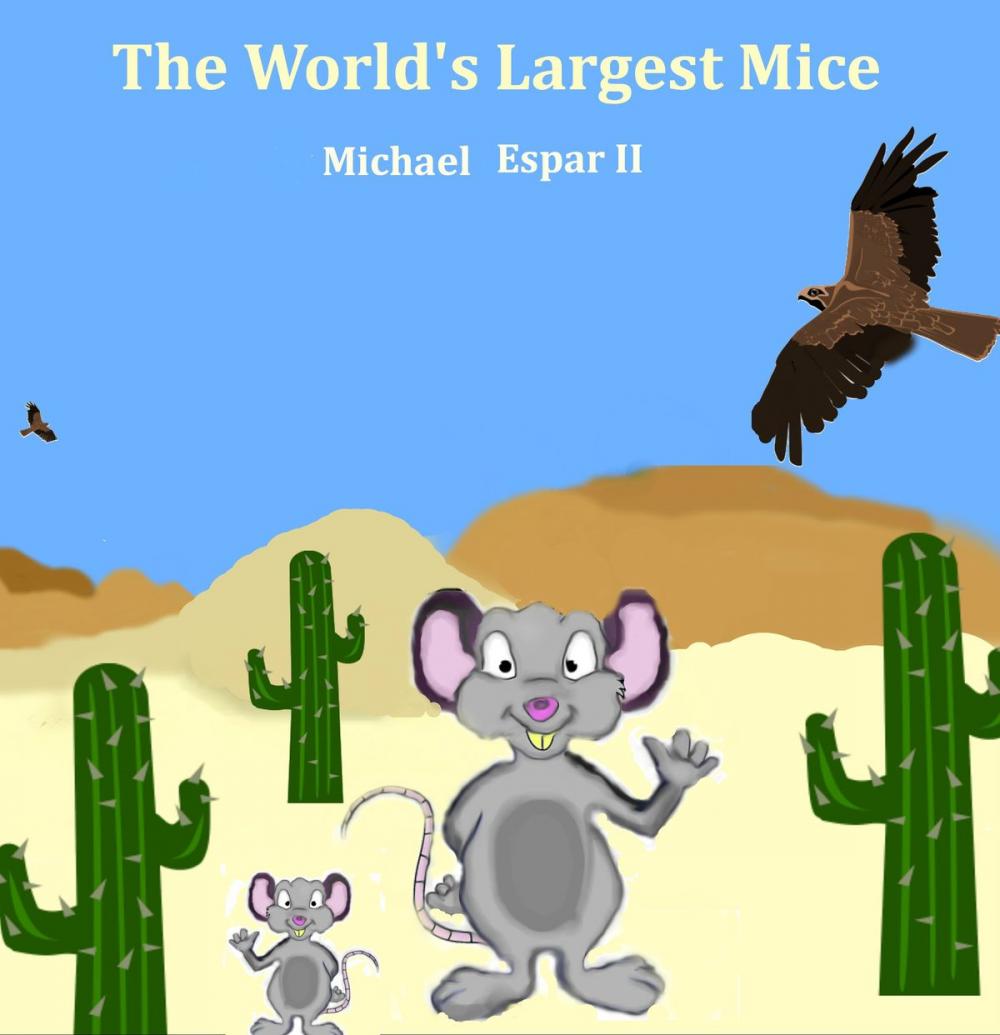 Big bigCover of The World's Largest Mice