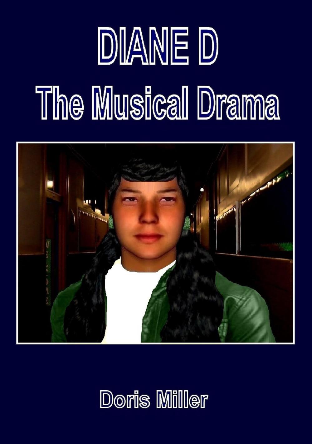 Big bigCover of DIANE D The Musical Drama: Volume 1 - Part 2