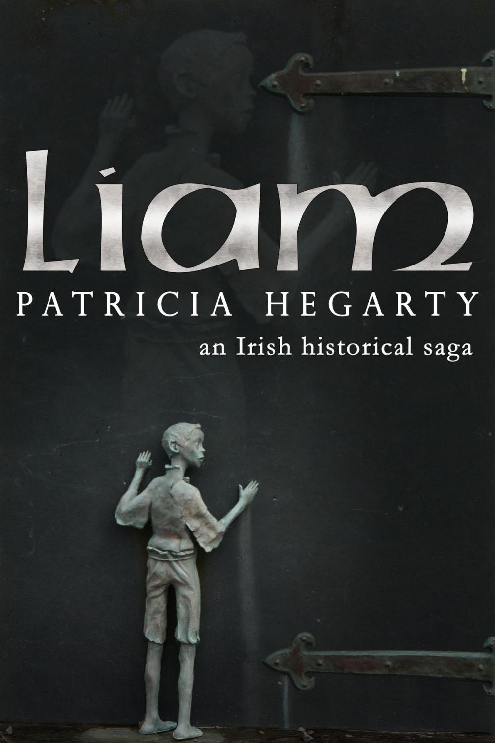 Big bigCover of Liam, An Irish Historical Saga