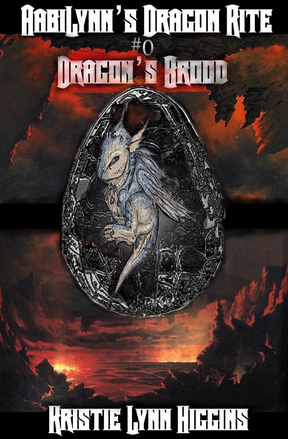 Big bigCover of AabiLynn's Dragon Rite #0 Dragon's Brood: Egg Hatchlings' Ritual