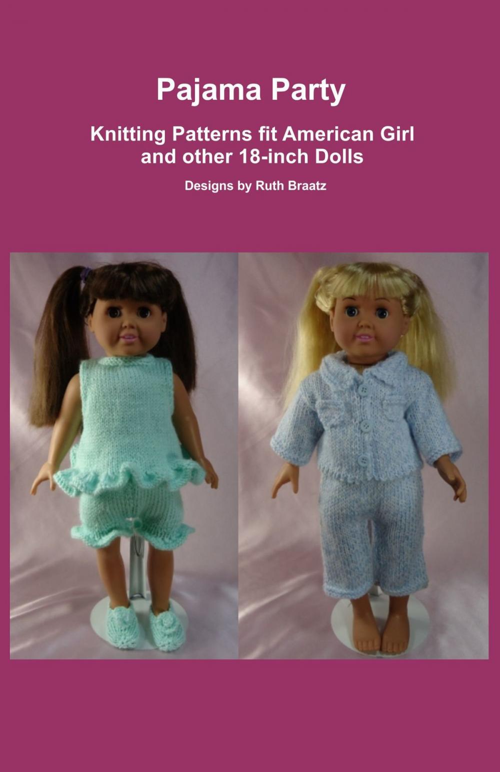 Big bigCover of Pajama Party, Knitting Patterns fit American Girl and other 18-Inch Dolls