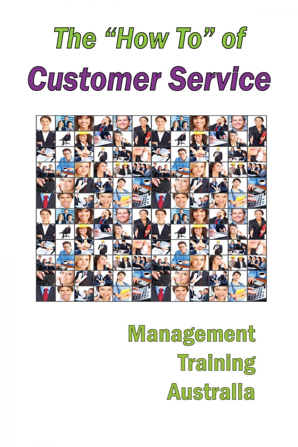 Big bigCover of The "How To" of Customer Service