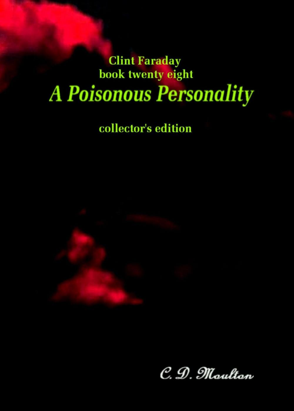 Big bigCover of Clint Faraday Mysteries Book 28: A Poisonous Personality Collector's Edition