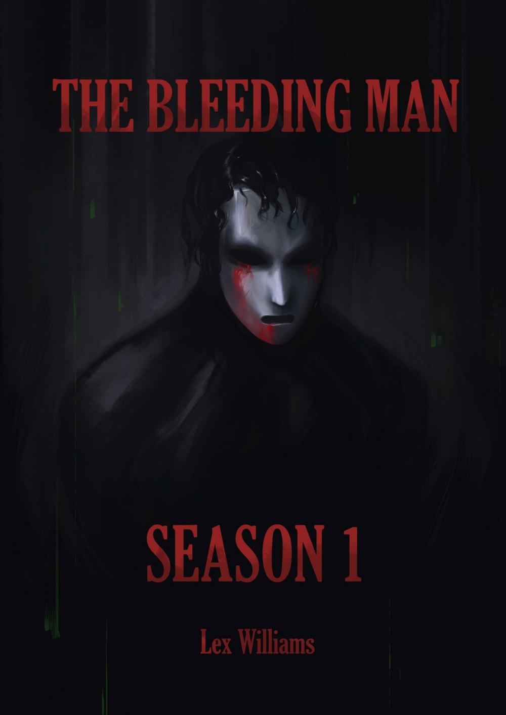 Big bigCover of The Bleeding Man Season One