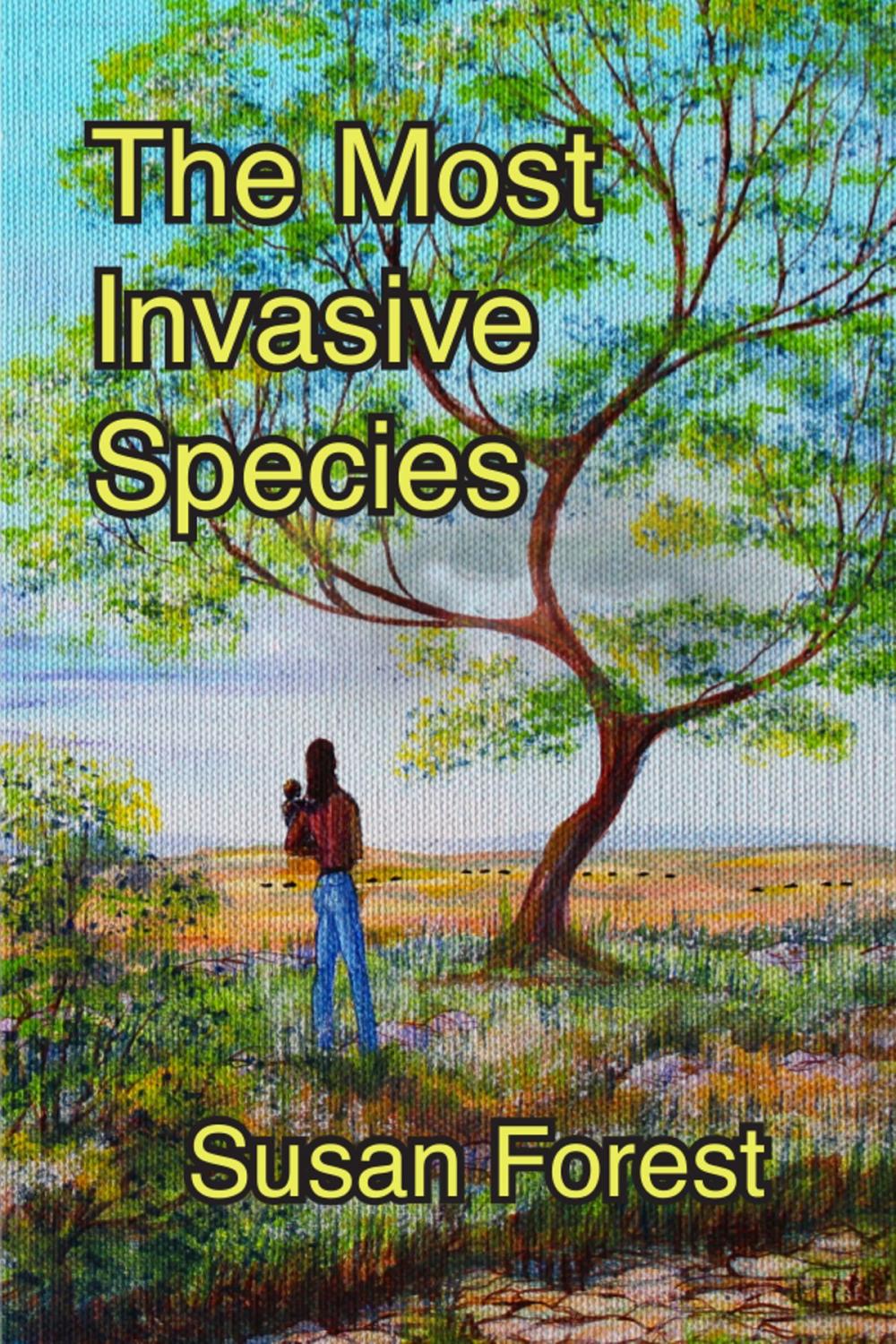 Big bigCover of The Most Invasive Species