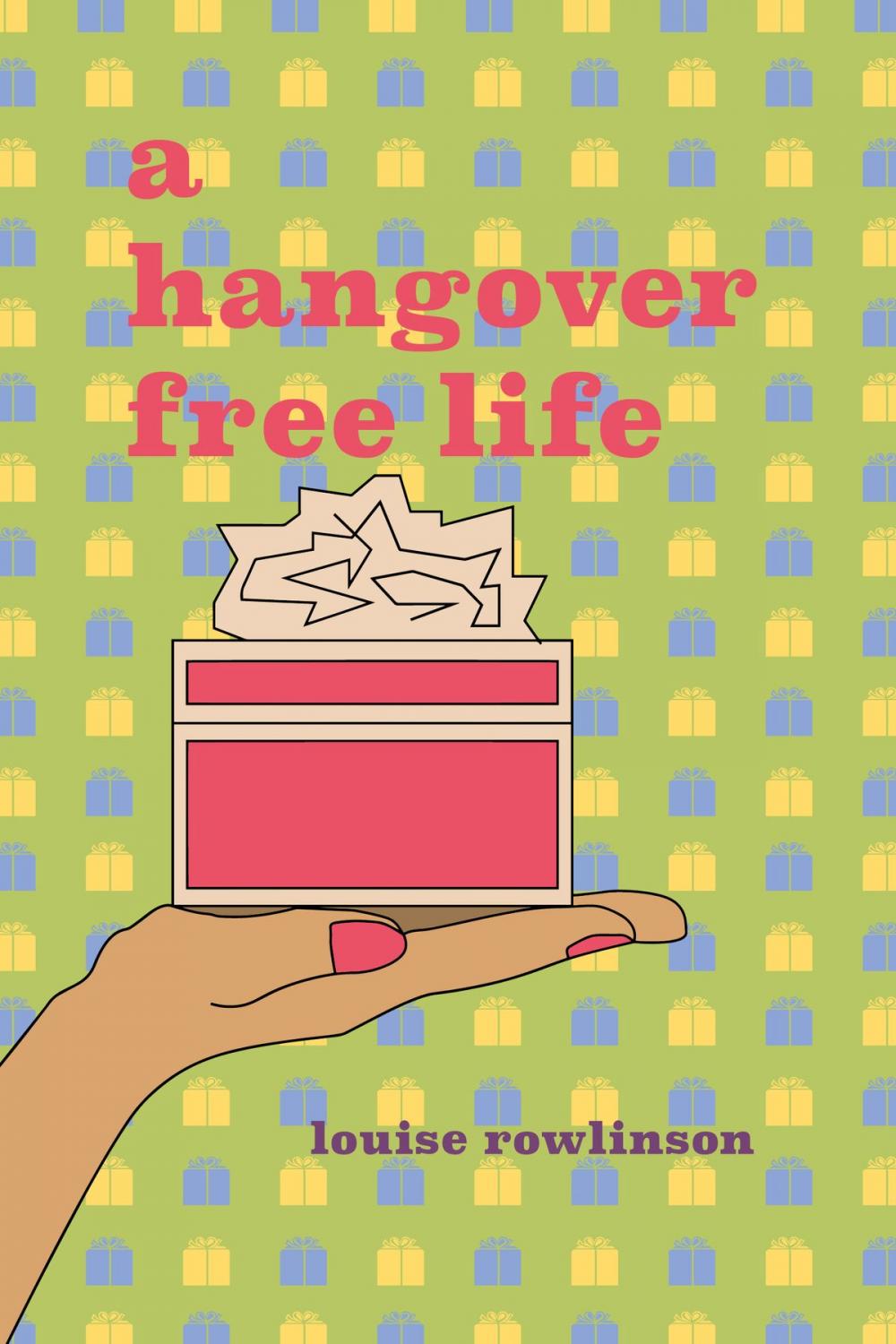 Big bigCover of A Hangover Free Life