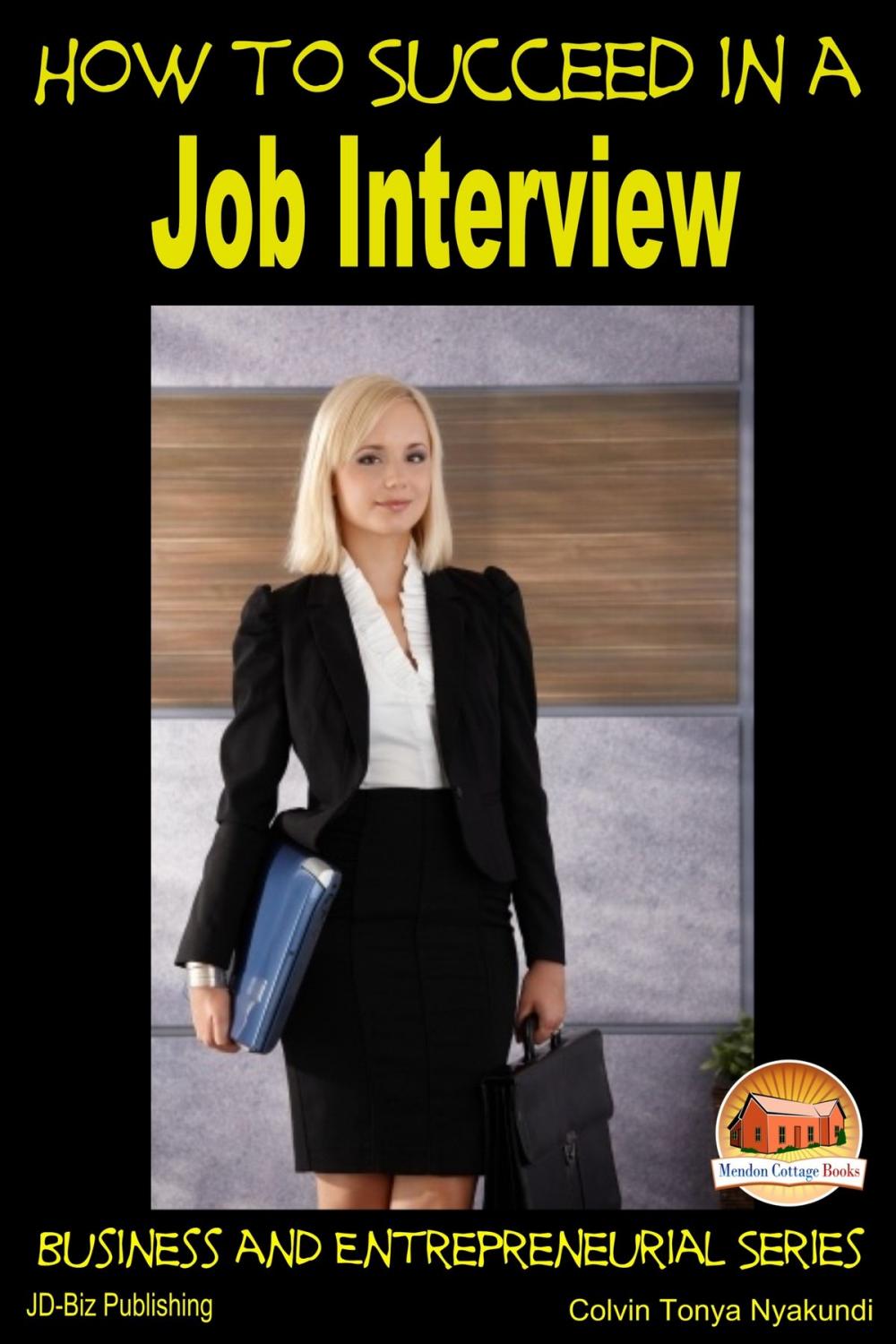 Big bigCover of How to Succeed in a Job Interview