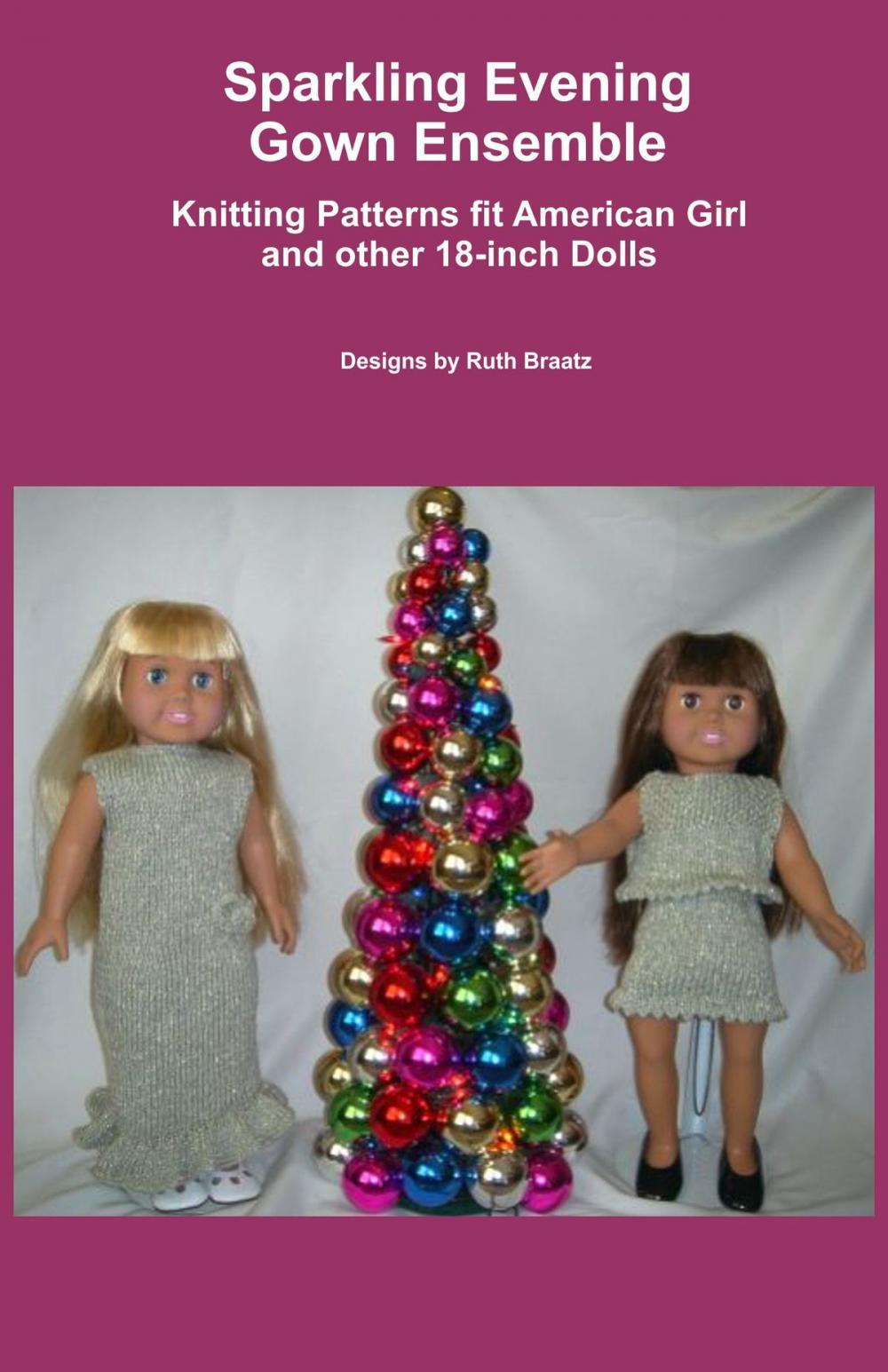 Big bigCover of Sparkling Evening Gown Ensemble, Knitting Patterns fit American Girl and other 18-Inch Dolls