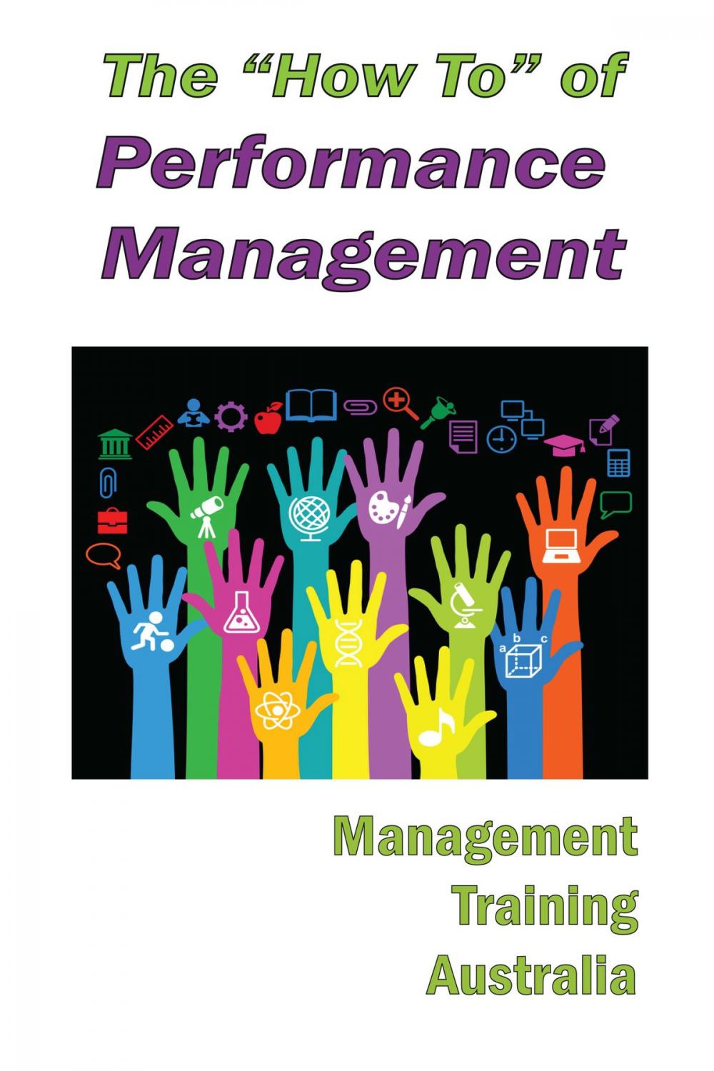 Big bigCover of The "How to" of Performance Management