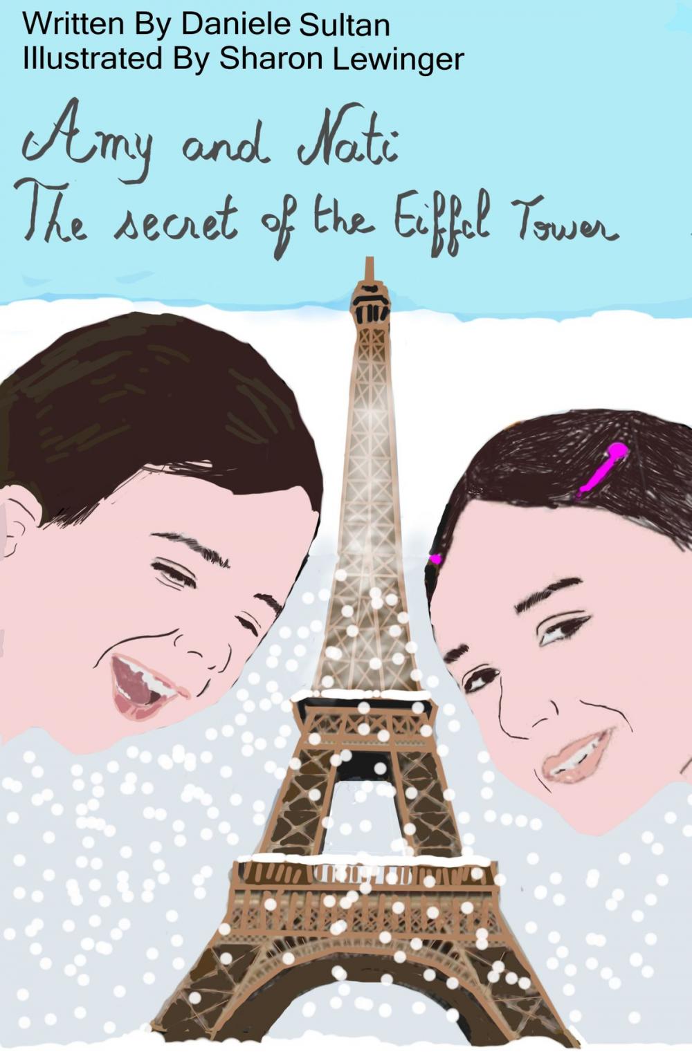 Big bigCover of AMY AND NATI: The secret of the Eiffel Tower