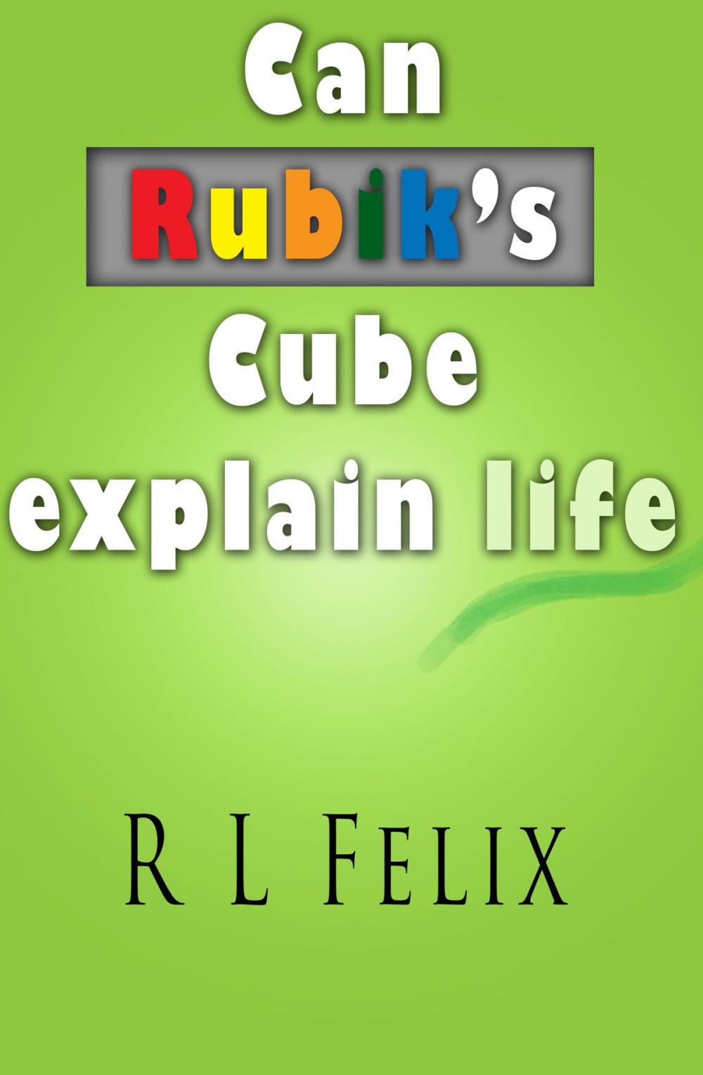 Big bigCover of Can Rubik’s Cube Explain Life?