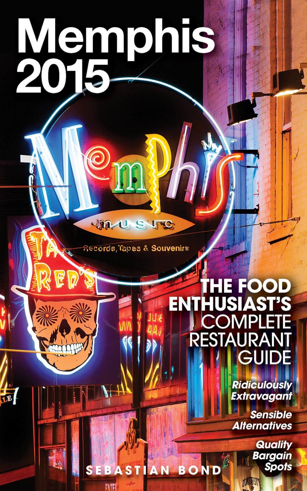 Big bigCover of Memphis - 2015 (The Food Enthusiast’s Complete Restaurant Guide)