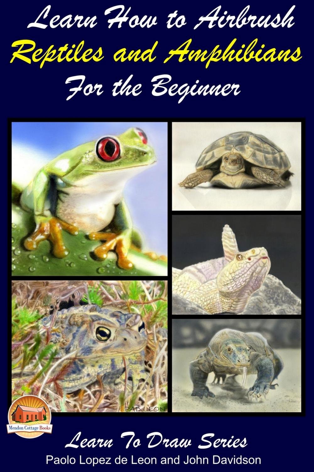 Big bigCover of Learn How to Airbrush Reptiles and Amphibians For the Beginners