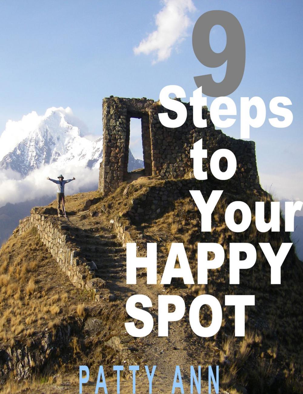 Big bigCover of 9 Steps to Your HAPPY SPOT