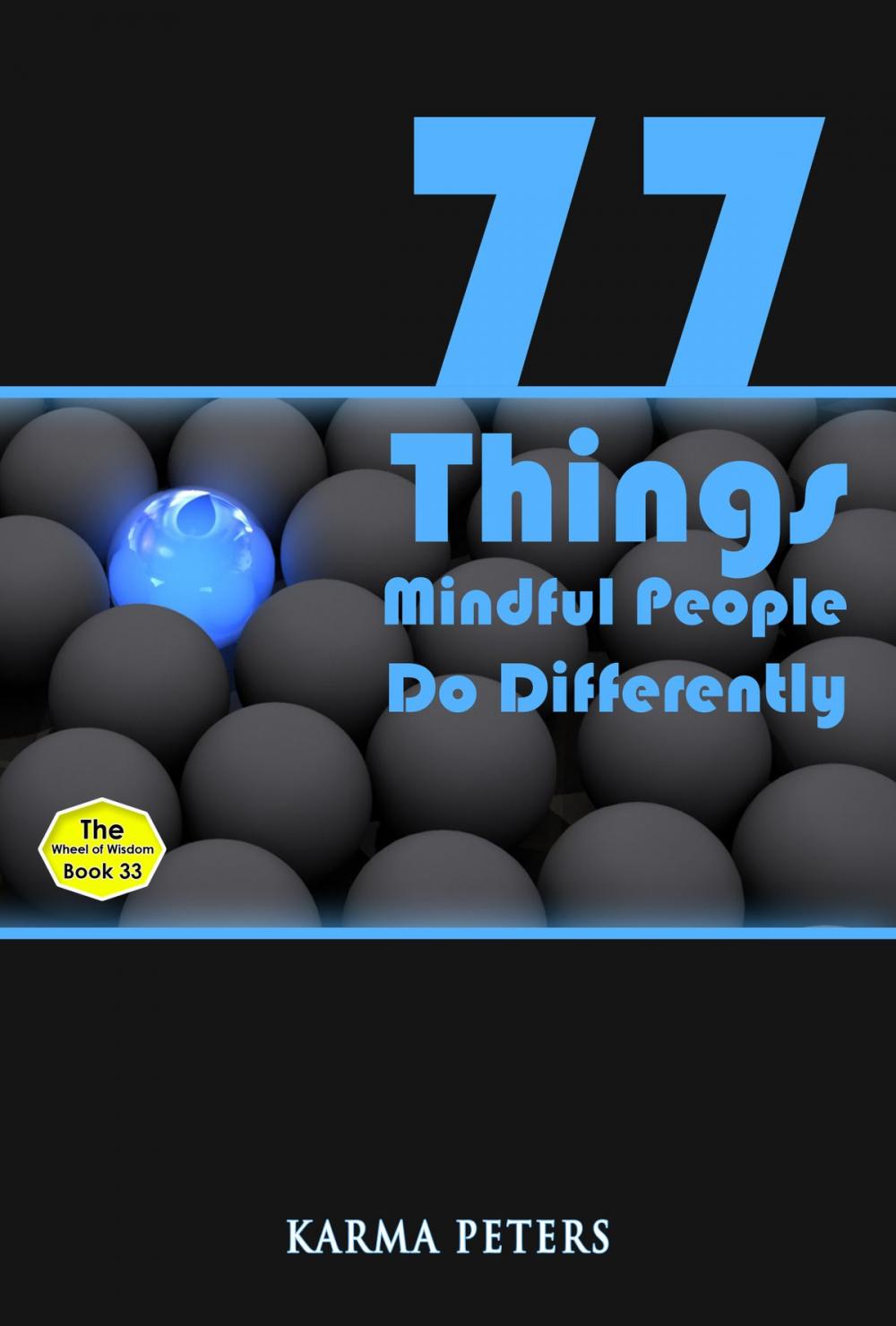 Big bigCover of 77 Things Mindful People Do Differently