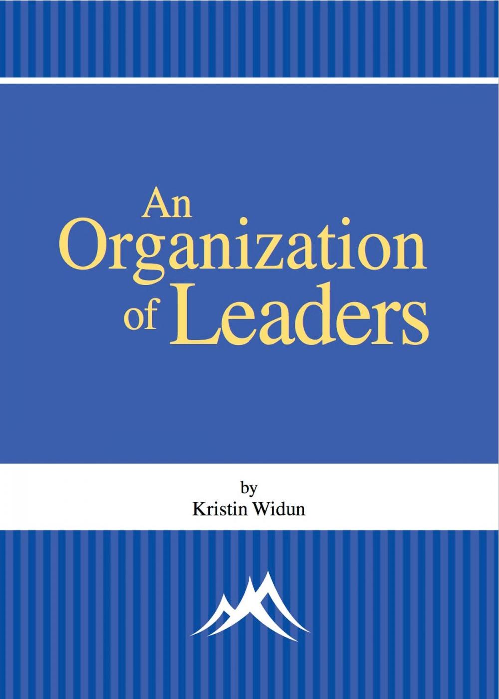 Big bigCover of An Organization of Leaders