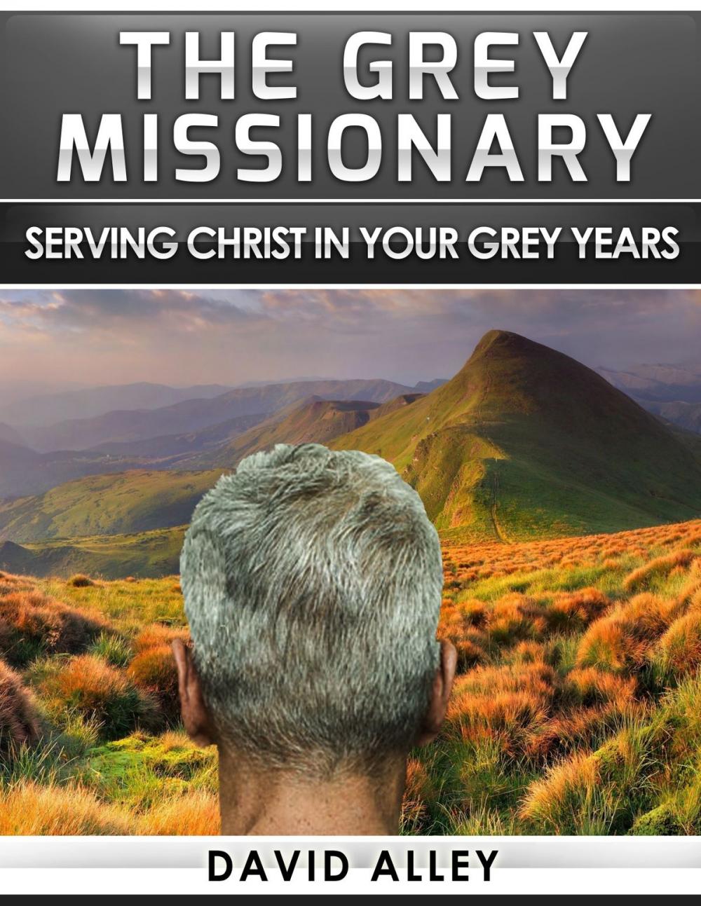 Big bigCover of The Grey Missionary