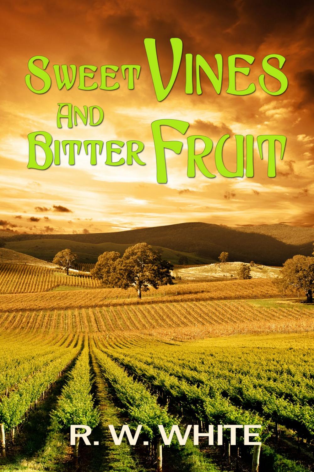 Big bigCover of Sweet Vines and Bitter Fruit