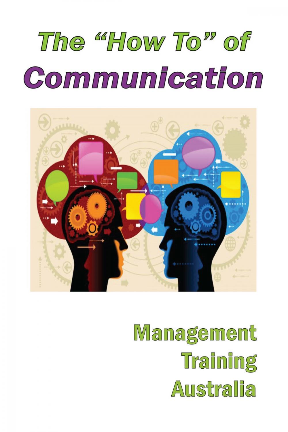 Big bigCover of The "How To" of Communication